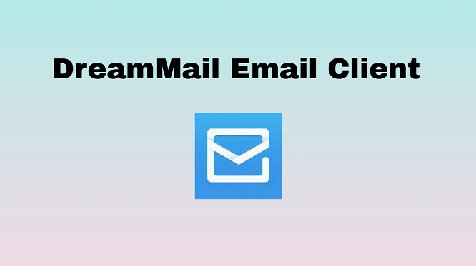DreamMail email client